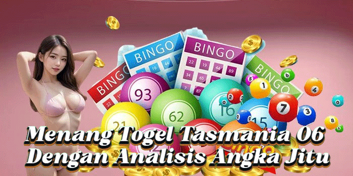 Menang Togel Tasmania 06 Dengan Analisis Angka Jitu